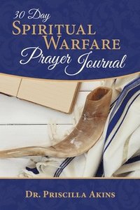 bokomslag 30 Day Spiritual Warfare Prayer Journal