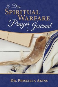 bokomslag 30 Day Spiritual Warfare Prayer Journal