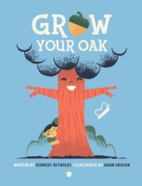bokomslag Grow Your Oak