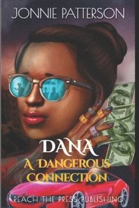 bokomslag Dana A Dangerous Connection