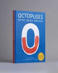 bokomslag Octopuses Have Zero Bones