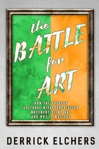 bokomslag The Battle for Art