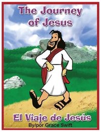 bokomslag The Journey of Jesus/ El Viaje de Jesus