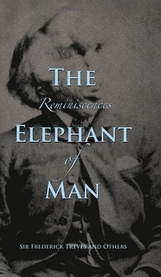 bokomslag Reminiscences of The Elephant Man