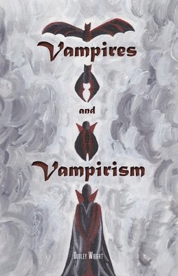 Vampires and Vampirism 1