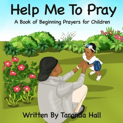 Help Me To Pray: A Book of Beginning Prayers for Children 1