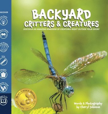 Cheryl Johnson - Backyard Critters and Creatures, Inbunden