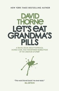bokomslag Let's Eat Grandma's Pills