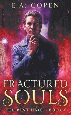 Fractured Souls: A Dark Urban Fantasy 1