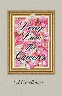 bokomslag Long Live The Queens