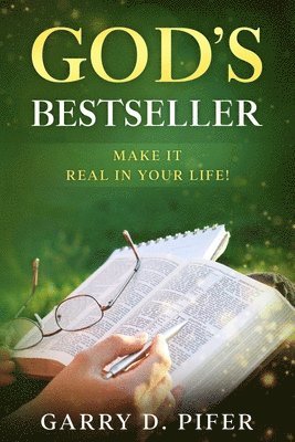 God's Bestseller: Make It Real In Your Life 1