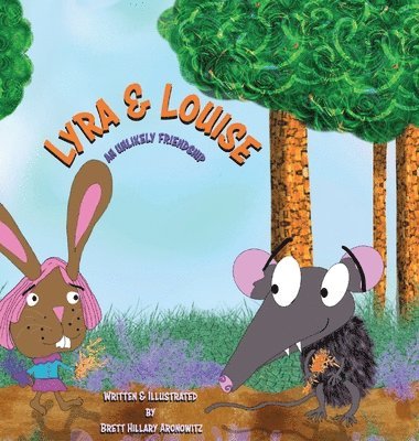 Brett Hillary Aronowitz - Lyra and Louise, Inbunden
