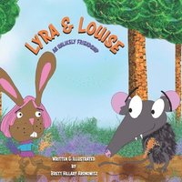 bokomslag Lyra & Louise: An Unlikely Friendship