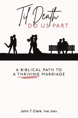 John T Clark, John T. Clark - Til Death Do Us Part, Häftad