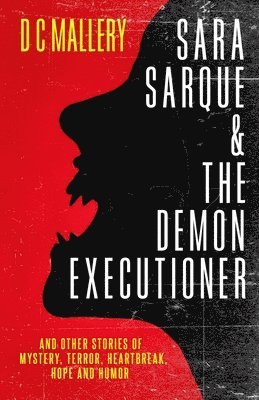 bokomslag Sara Sarque & the Demon Executioner