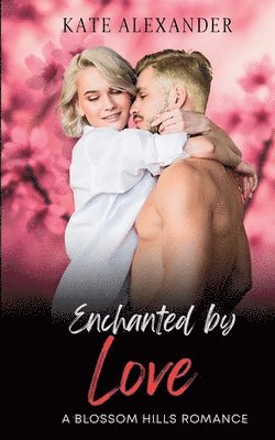 bokomslag Enchanted By Love