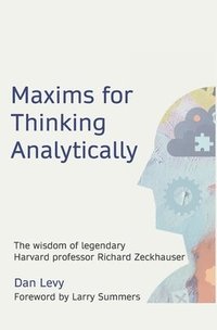 bokomslag Maxims for Thinking Analytically