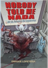 bokomslag Nobody Told Me Nada