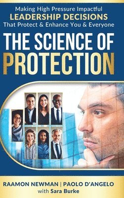 Raamon Newman, Paolo D'Angelo, Sara Burke - Science of Protection, Inbunden
