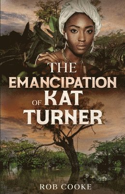 Emancipation of Kat Turner