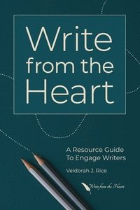 bokomslag Write from the Heart