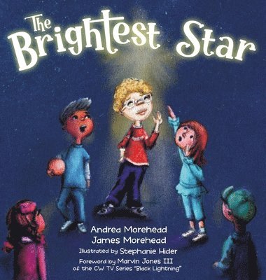 Andrea Morehead, James Morehead - Brightest Star, Inbunden