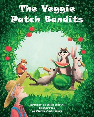 The Veggie Patch Bandits 1