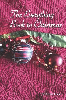 bokomslag The Everything Book To Christmas