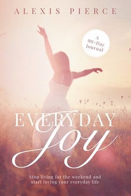 Everyday Joy 1