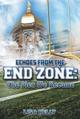 Echoes From the End Zone 1