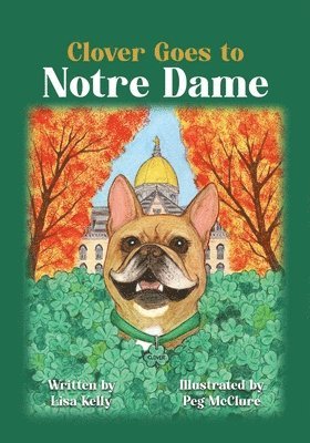 bokomslag Clover Goes to Notre Dame