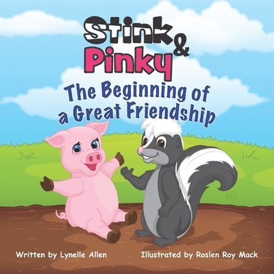 Stink & Pinky: The beginning of a great friendship 1