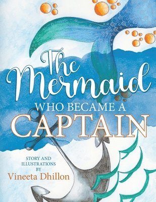 The Mermaid Who Became A Captain 1