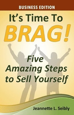 It's Time to Brag! Business Edition 1