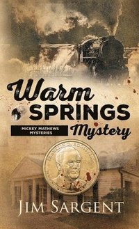 bokomslag Warm Springs Mystery