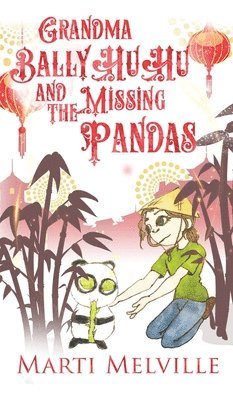 Grandma BallyHuHu and the Missing Pandas 1