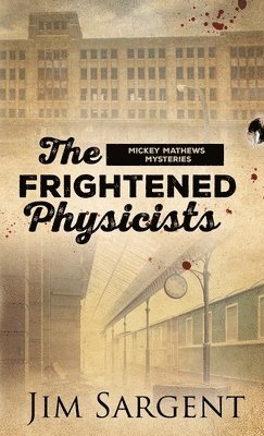 The Frightened Physicists 1