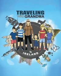 bokomslag TRAVELING with GRANDMA to IRELAND