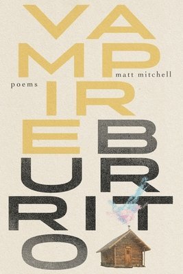 Matt Mitchell, Kevin Latimer - Vampire Burrito, Häftad