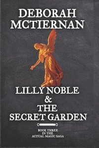 bokomslag Lilly Noble & the Secret Garden