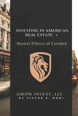 bokomslag Investing In American Real Estate+ Market Effects of Covid19