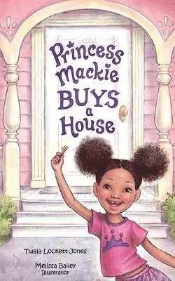 Princess Mackie Buys a House 1