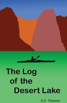 The Log of the Desert Lake 1