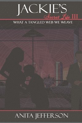 Anita Jefferson - The Tangled Web We Weave, Häftad