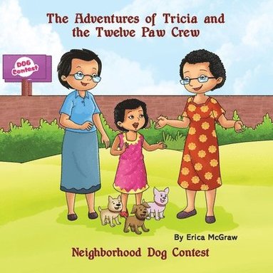 Erica McGraw - Neighborhood Dog Contest, Häftad