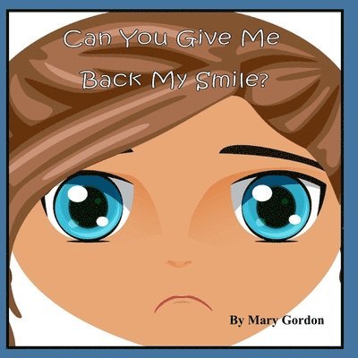 Can You Give Me Back My Smile 1