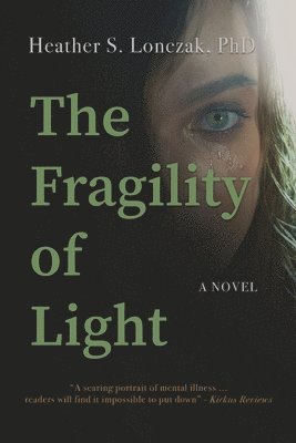 The Fragility of Light 1