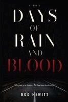 Rod Hewitt - Days of Rain and Blood, Häftad
