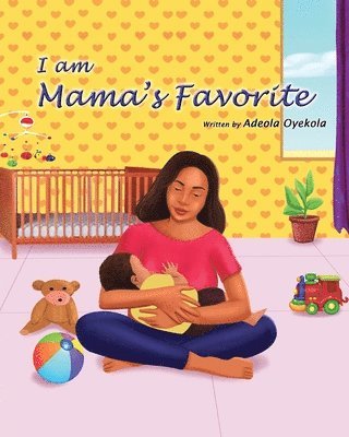 I am Mama's Favorite