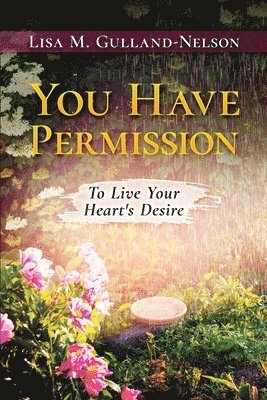Lisa M Gulland-Nelson - You Have Permission, Häftad. Tillgänglighet: Lägg i varukorg